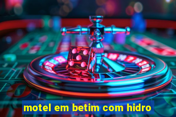 motel em betim com hidro